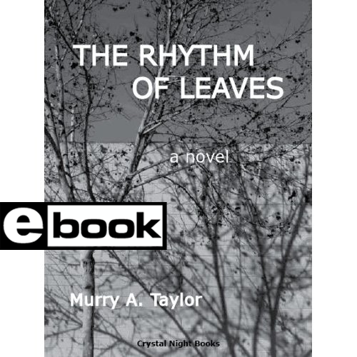 The Rhythm of Leaves